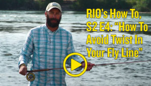 The latest episode of RIO's acclaimed "How To" series, "How To Avoid Twist In Your Fly Line", shows you exactly how to deal with these problems.