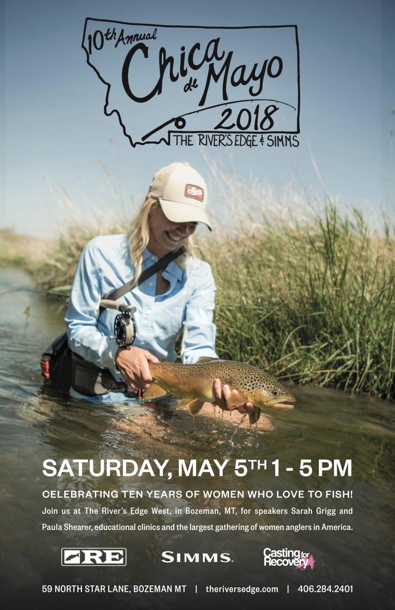 The River's Edge and Simms have teamed up for the 10th Annual Chica de Mayo in Bozeman, Montana on Saturday May 5th. This fun event will include speakers, clinics, cocktails, and more.