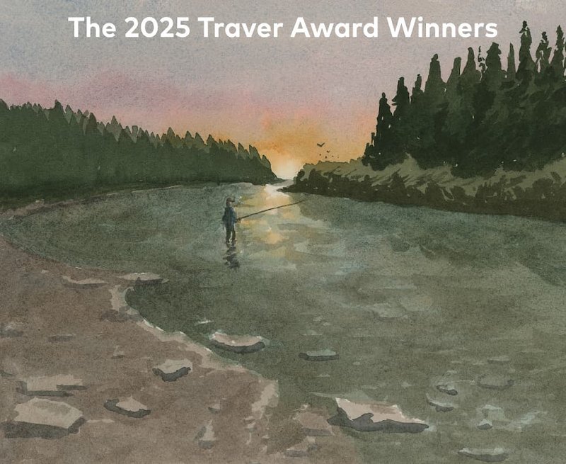 The 2025 Robert Traver Fly Fishing Writing Award Winner Announced! 